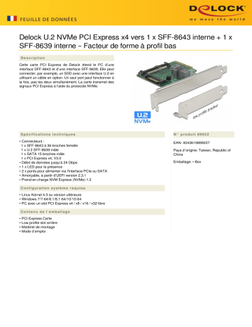 DeLOCK 89922 PCI Express x4 Card U.2 NVMe to 1 x internal SFF-8643 + 1 x internal SFF-8639 – Low Profile Form Factor Fiche technique | Fixfr