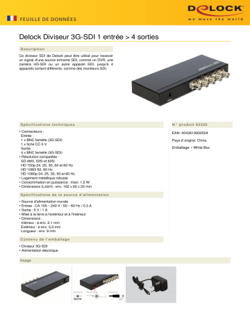 DeLOCK 93250 3G-SDI Splitter 1 in > 4 out Fiche technique | Fixfr