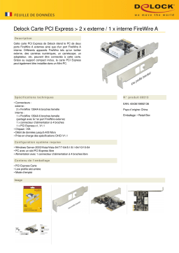 DeLOCK 89213 PCI Express Card > 2 x external / 1 x internal FireWire A Fiche technique