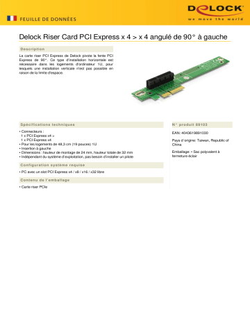 DeLOCK 89103 Riser Card PCI Express x4 > x4 90° left angled Fiche technique | Fixfr