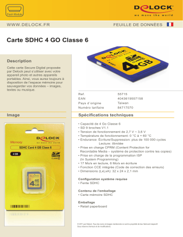 DeLOCK 55715 SDHC Card 4 GB Class 6 Fiche technique | Fixfr