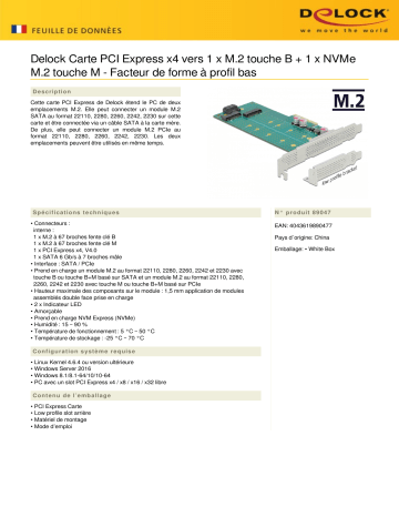 DeLOCK 89047 PCI Express x4 Card to 1 x M.2 Key B + 1 x NVMe M.2 Key M - Low Profile Form Factor Fiche technique | Fixfr
