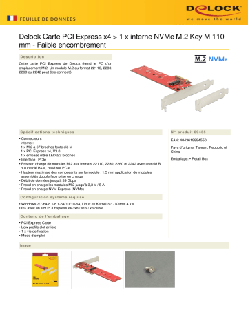 DeLOCK 89455 PCI Express x4 Card > 1 x internal NVMe M.2 Key M 110 mm - Low Profile Form Factor Fiche technique | Fixfr
