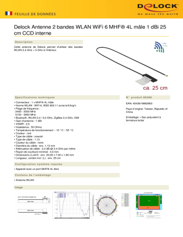 DeLOCK 86286 Dual Band WLAN WiFi 6 Antenna MHF® 4L plug 1 dBi 25 cm CCD internal Fiche technique | Fixfr