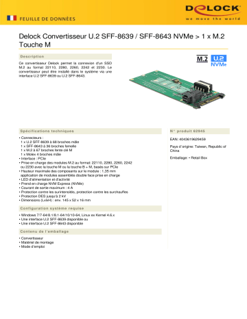 DeLOCK 62945 Converter U.2 SFF-8639 / SFF-8643 NVMe > 1 x M.2 Key M Fiche technique | Fixfr