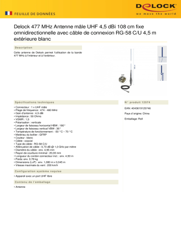DeLOCK 12574 477 MHz Antenna UHF plug 4.5 dBi 108 cm omnidirectional fixed Fiche technique | Fixfr