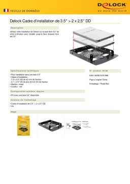 DeLOCK 18198 Installation frame 3.5″ > 2 x 2.5″ HDD Fiche technique