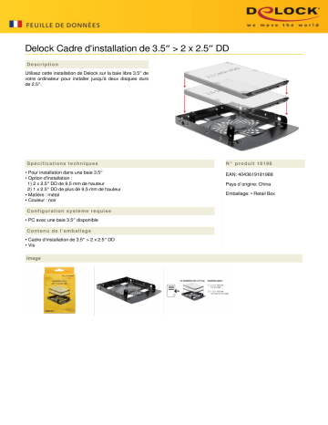 DeLOCK 18198 Installation frame 3.5″ > 2 x 2.5″ HDD Fiche technique | Fixfr