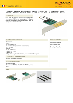 DeLOCK 89294 PCI Express Card > Mini PCIe Slot + 3 RP-SMA Ports Fiche technique