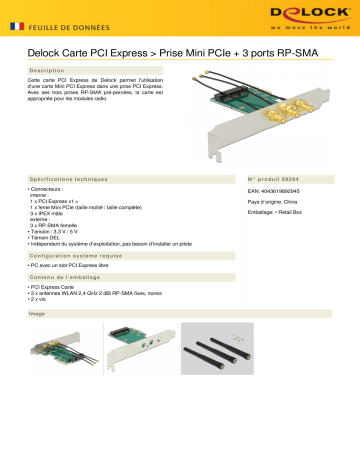 DeLOCK 89294 PCI Express Card > Mini PCIe Slot + 3 RP-SMA Ports Fiche technique | Fixfr