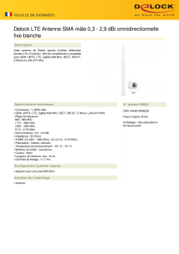 DeLOCK 89622 LTE Antenna SMA plug 0.3 - 2.9 dBi omnidirectional fixed white Fiche technique