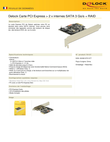 DeLOCK 70137 PCI Express Card > 2 x internal SATA 3 Gb/s + RAID Fiche technique | Fixfr
