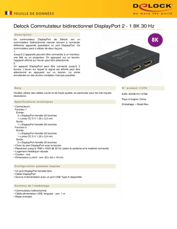 DeLOCK 11478 DisplayPort 2 - 1 Switch bidirectional 8K 30 Hz Fiche technique | Fixfr