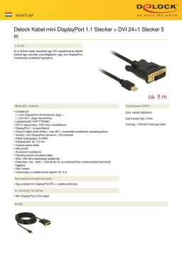 DeLOCK 83991 Kabel mini DisplayPort 1.1 Stecker > DVI 24+1 Stecker 5 m Fiche technique