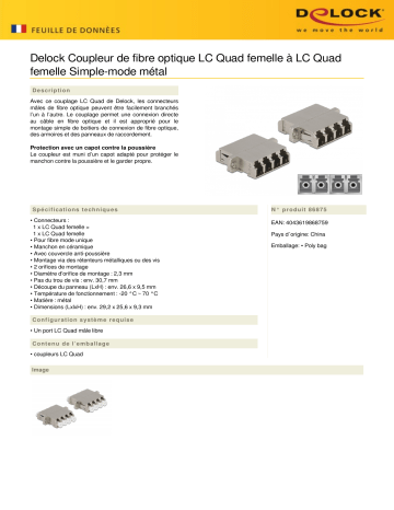 DeLOCK 86875 Optical Fiber Coupler LC Quad female to LC Quad female Single-mode metal Fiche technique | Fixfr