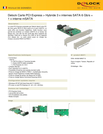 DeLOCK 89371 PCI Express Card > Hybrid 3 x internal SATA 6 Gb/s + 1 x internal mSATA Fiche technique | Fixfr