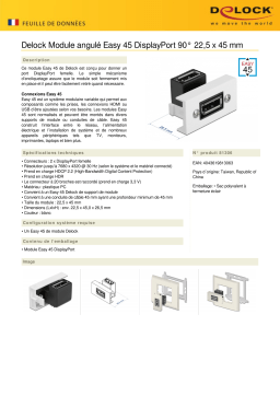 DeLOCK 81306 Easy 45 DisplayPort Module angled 90° 22.5 x 45 mm Fiche technique