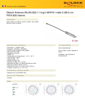 DeLOCK 86136 WLAN 802.11 b/g/n Antenna MHF® I plug 3 dBi 6 cm PIFA 805 internal Fiche technique | Fixfr