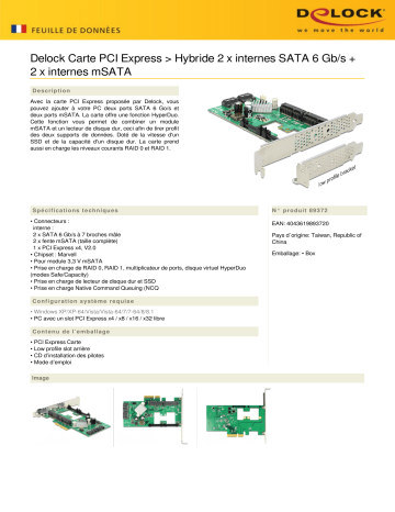 DeLOCK 89372 PCI Express Card > Hybrid 2 x internal SATA 6 Gb/s + 2 x internal mSATA Fiche technique | Fixfr