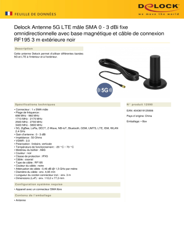 DeLOCK 12590 5G LTE Antenna SMA plug 0 - 3 dBi fixed omnidirectional Fiche technique | Fixfr