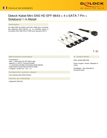 DeLOCK 85732 Kabel Mini SAS HD SFF-8643 > 4 x SATA 7 Pin + Sideband 1 m Metall Fiche technique | Fixfr