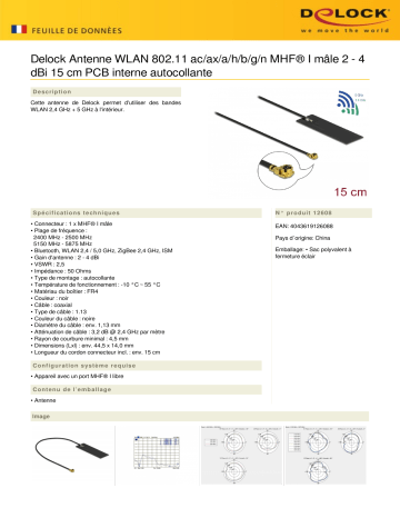 DeLOCK 12608 WLAN 802.11 ac/ax/a/h/b/g/n Antenna MHF® I plug 2 - 4 dBi 15 cm PCB internal self adhesive Fiche technique | Fixfr