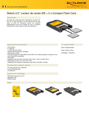 DeLOCK 91662 2.5″ Card Reader IDE > 2 x Compact Flash Card Fiche technique | Fixfr