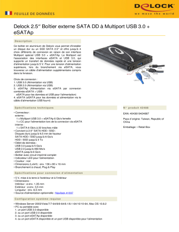 DeLOCK 42488 2.5″ External Enclosure SATA HDD > Multiport USB 3.0 + eSATAp Fiche technique | Fixfr