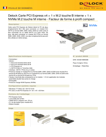 DeLOCK 89558 PCI Express x4 Card > 1 x internal M.2 Key B + 1 x internal NVMe M.2 Key M - Low Profile Form Factor Fiche technique | Fixfr