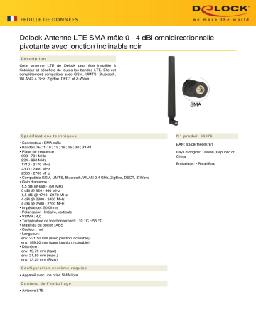 DeLOCK 88976 LTE Antenna SMA plug 0 - 4 dBi omnidirectional rotatable Fiche technique | Fixfr