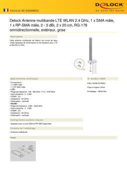 DeLOCK 12694 Multiband LTE WLAN 2.4 GHz Antenna 1 x SMA plug 1 x RP-SMA plug 2 - 3 dBi 2 x 20 cm RG-178 omnidirectional outdoor grey Fiche technique