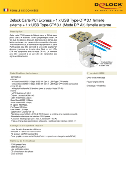 DeLOCK 89582 PCI Express Card > 1 x external USB Type-C™ 3.1 female + 1 x external USB Type-C™ 3.1 (DP Alt Mode) female  Fiche technique