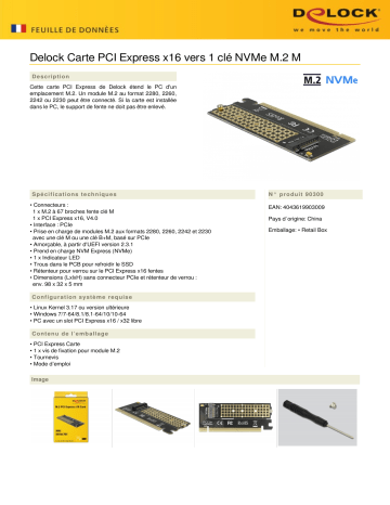 DeLOCK 90300 PCI Express x16 Card to 1 x NVMe M.2 Key M Fiche technique | Fixfr