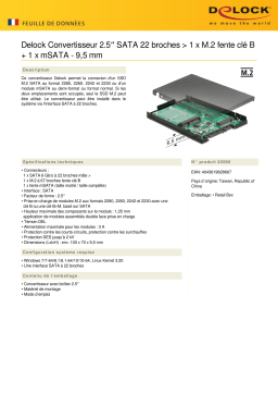 DeLOCK 62866 2.5″ Converter SATA 22 pin > 1 x M.2 key B + 1 x mSATA - 9.5 mm Fiche technique