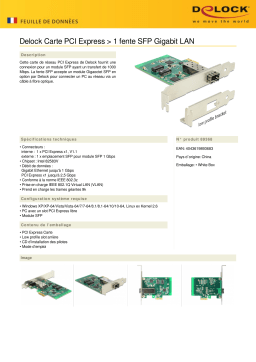 DeLOCK 89368 PCI Express Card > 1 x SFP Slot Gigabit LAN Fiche technique