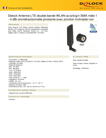 DeLOCK 12408 LTE Antenna Dual Band WLAN ac/a/b/g/n SMA plug 1 - 4 dBi omnidirectional rotatable Fiche technique | Fixfr