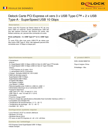 DeLOCK 89074 PCI Express x4 Card to 3 x USB Type-C™ + 2 x USB Type-A - SuperSpeed USB 10 Gbps Fiche technique | Fixfr