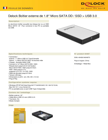 DeLOCK 42487 1.8″ External Enclosure Micro SATA HDD / SSD > USB 3.0 Fiche technique | Fixfr