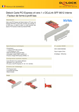 DeLOCK 90482 PCI Express x4 Card to 1 x internal OCuLink SFF-8612 - Low Profile Form Factor Fiche technique