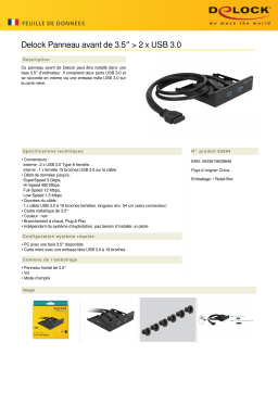 DeLOCK 63994 3.5″ Front Panel > 2 x USB 3.0 Fiche technique