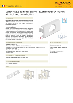 DeLOCK 81314 Easy 45 Module Plate Round cut-out Ø 19.2 mm, 45 x 22.5 mm 10 pieces white Fiche technique