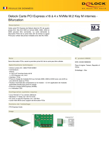 DeLOCK 89835 PCI Express x16 Card to 4 x internal NVMe M.2 Key M - Bifurcation Fiche technique | Fixfr