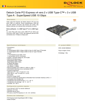 DeLOCK 89064 PCI Express x4 Card to 2 x USB Type-C™ + 3 x USB Type-A - SuperSpeed USB 10 Gbps Fiche technique | Fixfr