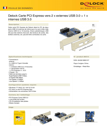 DeLOCK 89315 PCI Express Card to 2 x external USB 3.0 + 1 x internal USB 3.0 Fiche technique | Fixfr