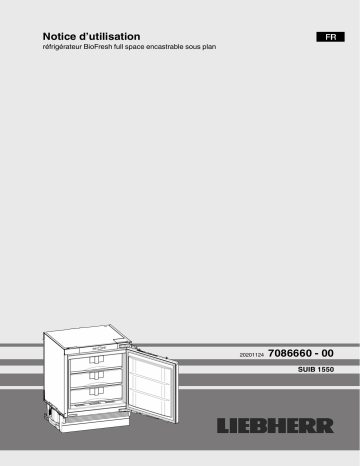 Mode d'emploi | Liebherr SUIB 1550 Premium Réfrigérateur encastrable intégrable BioFresh Operating instrustions | Fixfr