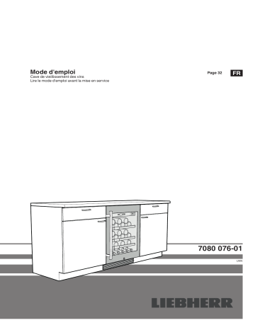 Mode d'emploi | Liebherr UWKes 1752 GrandCru Under-worktop wine cabinet Operating instrustions | Fixfr