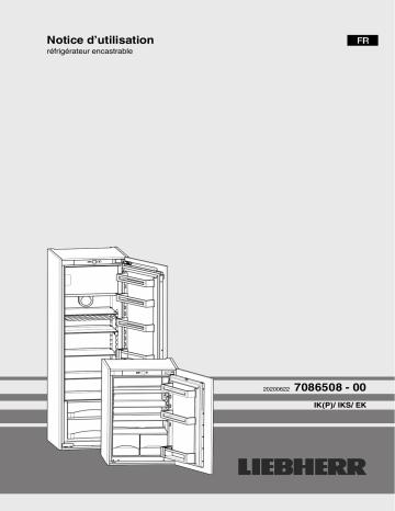 Mode d'emploi | Liebherr IK 2320 Comfort Réfrigérateur encastrable intégrable Operating instrustions | Fixfr