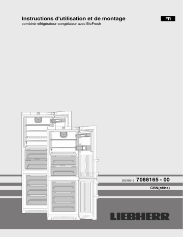 CBN 4835 Comfort | CBNef 4835 Comfort | CBNbs 4835 Comfort | Mode d'emploi | Liebherr CBNef 5735 Comfort Réfrigérateur-congélateur BioFresh et NoFrost Operating instrustions | Fixfr