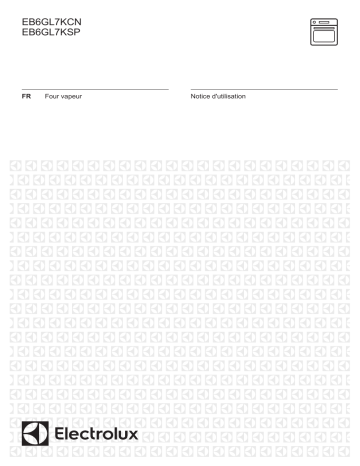 EB6GL7KSP | Electrolux EB6GL7KCN Manuel utilisateur | Fixfr