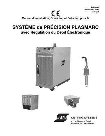 Installation manuel | ESAB Precision Plasmarc System with Electronic Flow Control Guide d'installation | Fixfr